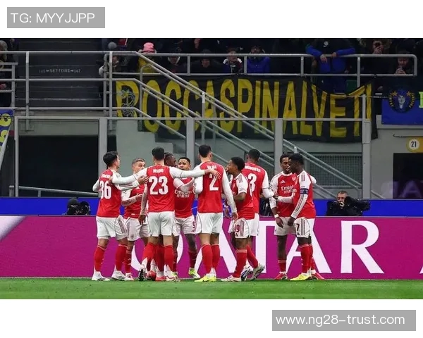 西甲经典对决国米逆转阿森纳上演惊天冷门全场沸腾